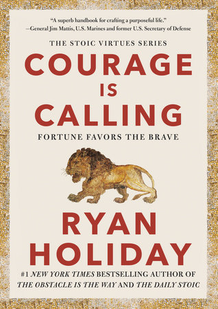 Courage is Calling: Fortune Favors the Brave